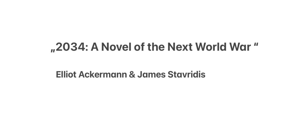 2034: A Novel of the Next World War. China US